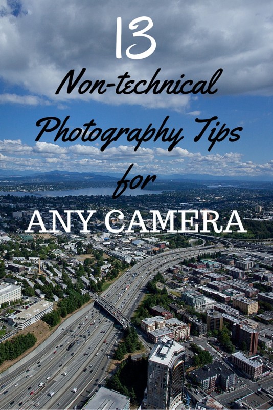 13 non-technical photography tips for any camera
