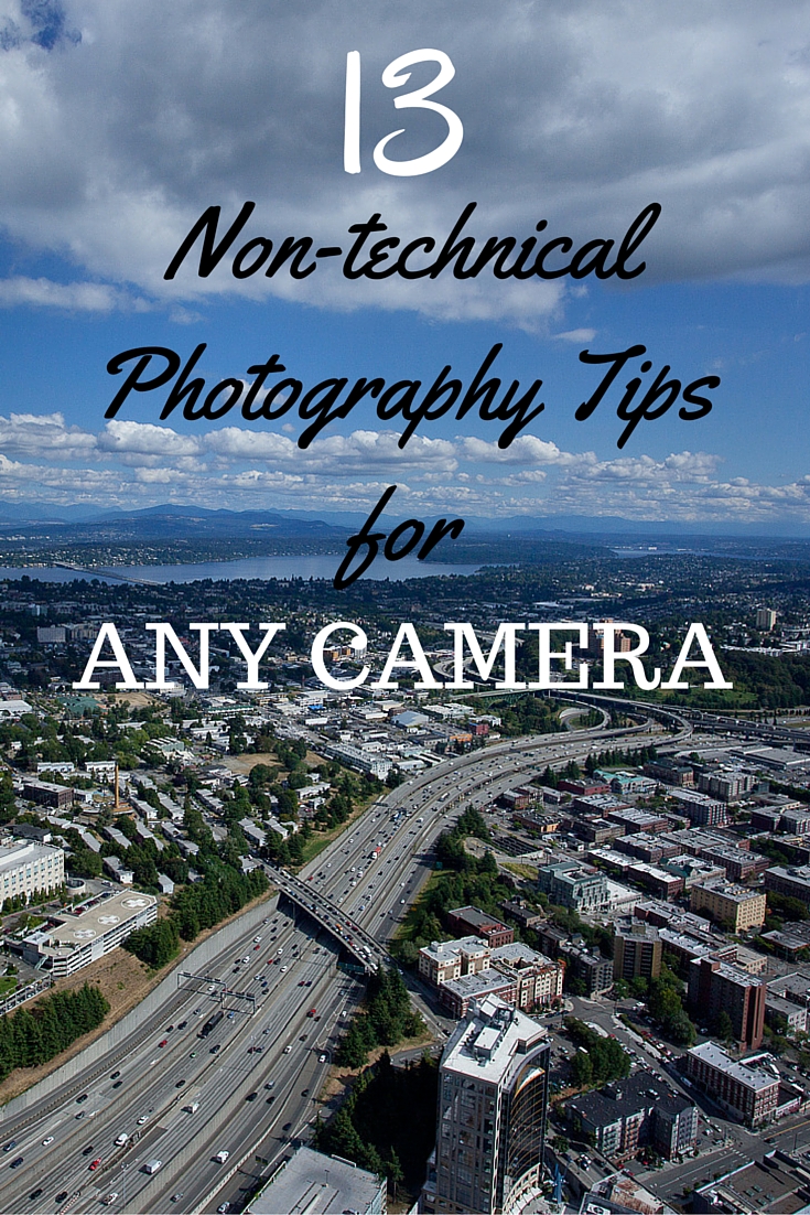 13 Non-technical Photography Tips for ANY Camera » Tracie Travels | Travel Blog. Travel Photography. 