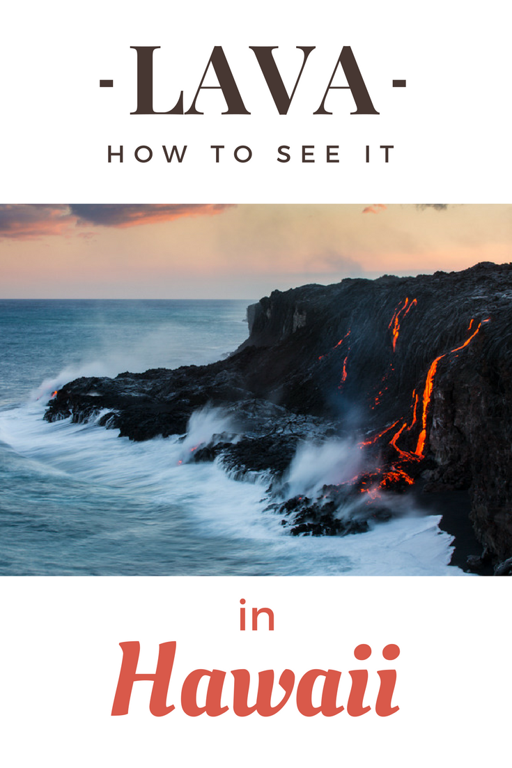 How to see lava on Hawai