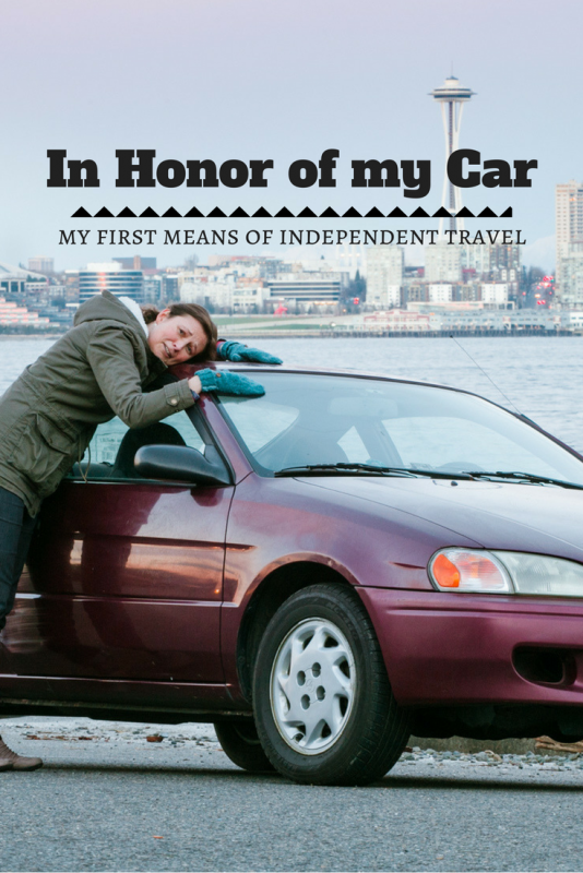In Honor of my Car - my first means of independent travel