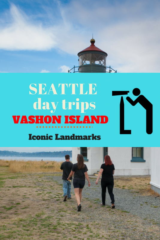 Seattle day trips to Vashon iconic landmarks