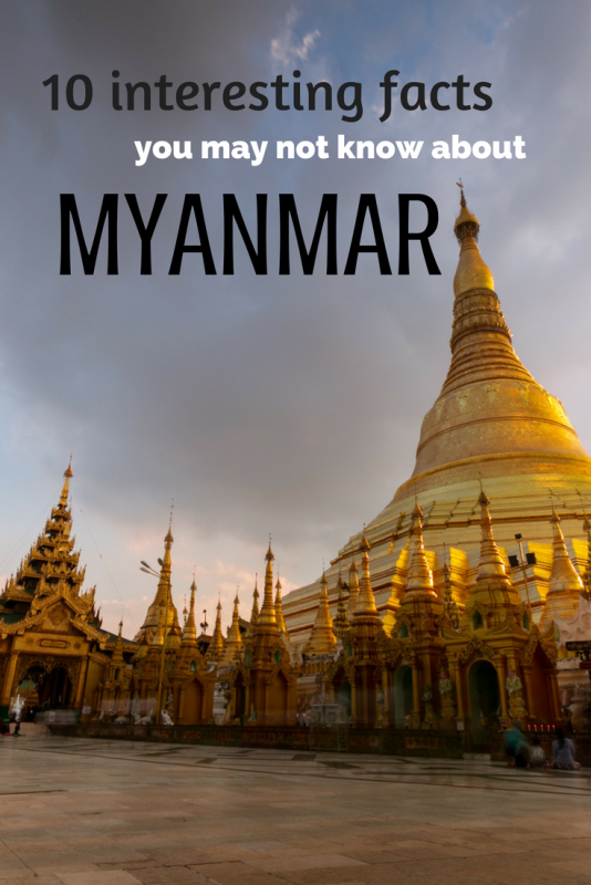 10 interesting facts about Myanmar | Tracie Travels