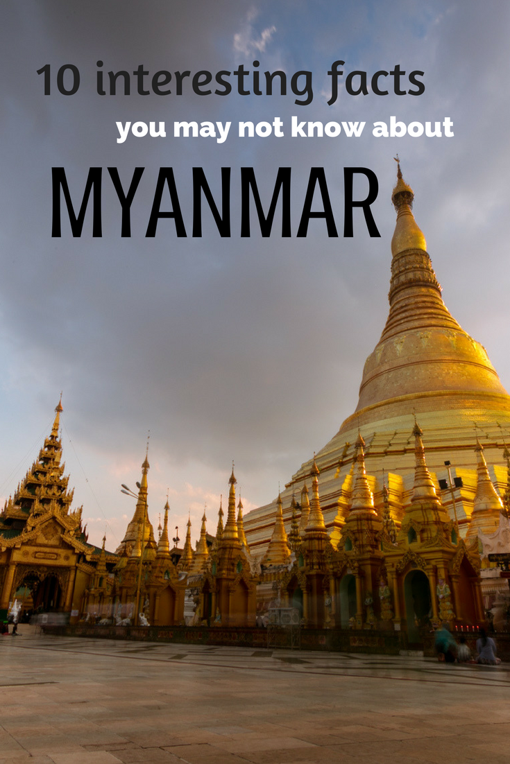 10 interesting facts you may not know about Myanmar